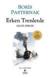 Erken Trenlerde / Se&ccedil;me Şiirler