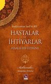Hastalar ve İhtiyarlar Risaleleri &Uuml;zerine