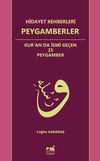 Hidayet Rehberleri Peygamberler & Kur'an'da İsmi Ge&ccedil;en 25 Peygamber