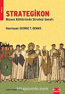 Strategikon & Bizans Kültüründe Strateji Sanatı
