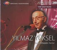 TRT Arşiv Serisi 249 / Yılmaz Yüksel Solo Albümler Serisi
