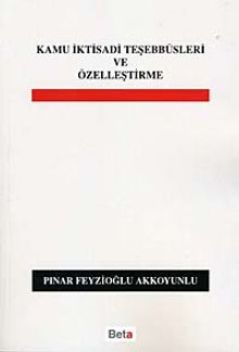 Kamu İktisadi Teşebbüsleri ve Özelleştirme