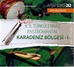 TRT Arşiv Serisi 262 / 50.Yıl İl İl Türkülerimiz Enstrümantal Karadeniz Bölgesi -1