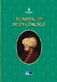 İstanbul'un Fetih Günlüğü