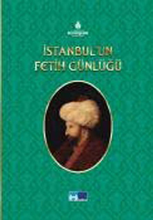 İstanbul'un Fetih Günlüğü