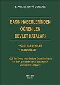 Basın Haberlerinden Öğrenilen Devlet Hataları