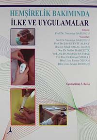 Hemşirelik Bakımında İlke ve Uygulamalar