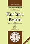 Anahatlarıyla Kur'an-ı Kerim ve Kuran İlimlerine Giriş