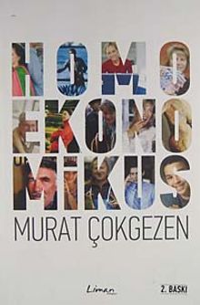 Homoekonomikus & Hayata, Olaylara, İlişkilere Ekonomik Bakış