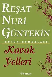 Kavak Yelleri & Bütün Romanları