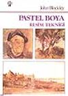 Pastel Boya Resim Tekniği