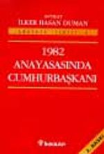 1982 Anayasasında Cumhurbaşkanı