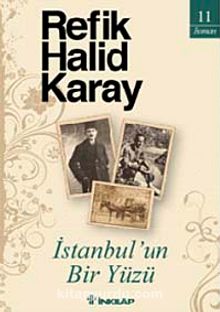 İstanbul'un Bir Yüzü - Refik Halid Karay