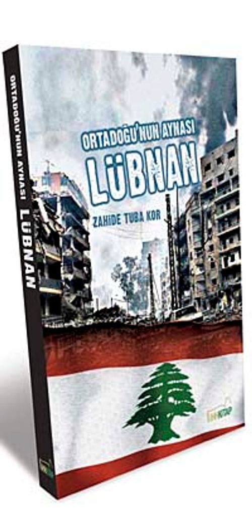 Ortadoğu'nun Aynası Lübnan