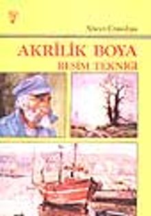 Akrilik Boya Resim Tekniği