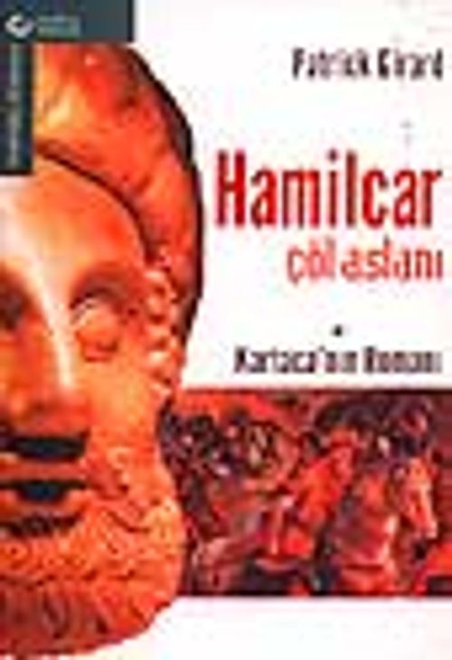 Hamilcar/Çöl Aslanı-Kartaca'nın Romanı