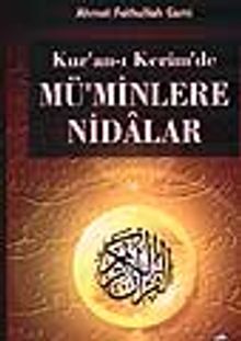 Kur'an-ı Kerim'de Mü'minlere Nidalar