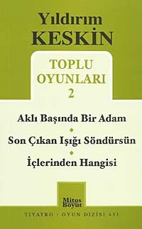 Toplu Oyunları 2 / Aklı Başında Bir Adam - Son Çıkan Işığı Söndürsün - İçlerinden Hangisi