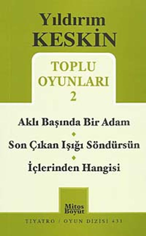Toplu Oyunları 2 / Aklı Başında Bir Adam - Son Çıkan Işığı Söndürsün - İçlerinden Hangisi