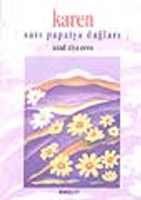 Karen / Sarı Papatya Dağları