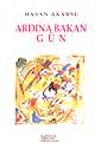 Ardına Bakan G&uuml;n