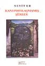 Kanı Pıhtılaşmamış Şiirler