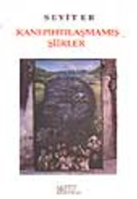 Kanı Pıhtılaşmamış Şiirler