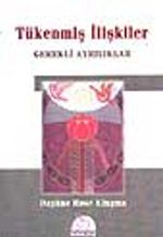 Tükenmiş İlişkiler / Gerekli Ayrılıklar