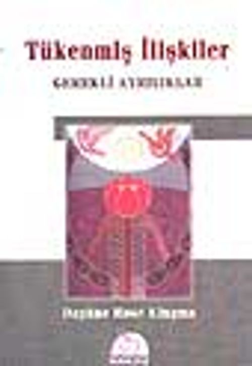 Tükenmiş İlişkiler / Gerekli Ayrılıklar