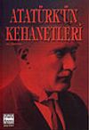 Atat&uuml;rk'&uuml;n Kehanetleri