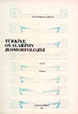 Türkiye Ovalarının Jeomorfolojisi / 2. Cilt