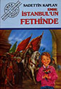 Emre İstanbul'un Fethinde