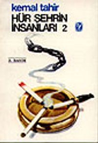 Hür Şehrin İnsanları 2