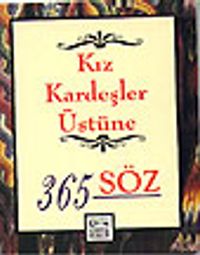 Kız Kardeşler Üstüne 365 Söz