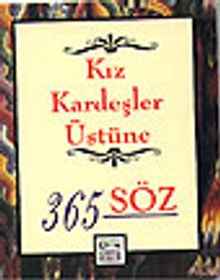 Kız Kardeşler Üstüne 365 Söz