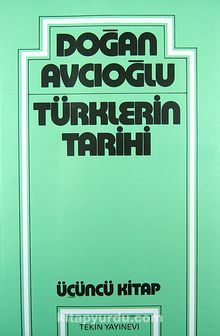 Türklerin Tarihi 3 - Doğan Avcıoğlu