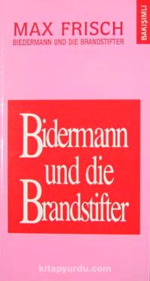 Bidermann ile Kundakçılar & Bidermann Und Die Brandstifter