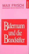 Bidermann ile Kundak&ccedil;ılar & Bidermann Und Die Brandstifter