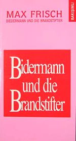 Bidermann ile Kundakçılar & Bidermann Und Die Brandstifter