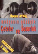 Medyanın Gözüyle Çeteler ve Susurluk