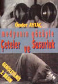 Medyanın Gözüyle Çeteler ve Susurluk