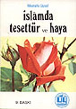 İslamda Tesettür ve Haya
