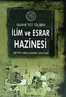 Gunyetüt Talibin / İlim ve Esrar Hazinesi