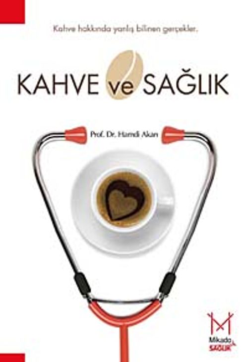 Kahve ve Sağlık