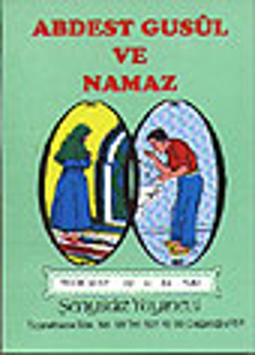 Abdest Gusûl ve Namaz (cep boy)