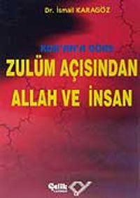 Kur'an'a Göre Zulüm Açısından Allah ve İnsan
