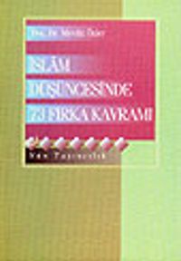 İslam Düşüncesinde 73 Fırka Kavramı