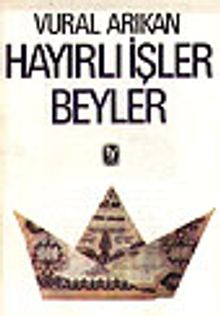 Hayırlı İşler Beyler