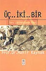 Üç..İki..Bir