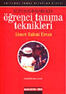 Öğrenci Tanıma Teknikleri&Eğitimde Başarı İçin